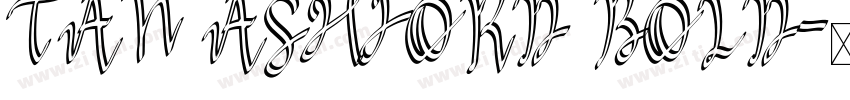 TAN ASHFORD BOLD字体转换
